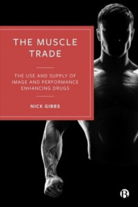 The Muscle Trade by Nick Gibbs (Hardback)