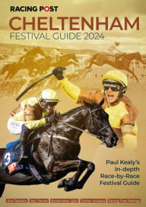Cheltenham Festival Guide 2024 by Nick Pulford