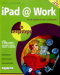 iPad @ Work in Easy Steps by Nick Vandome