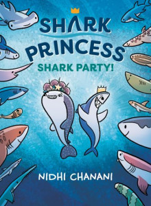 Shark Party (Book 2) by Nidhi Chanani (Hardback)