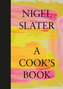 A Cook's Book by Nigel Slater - Signed Edition