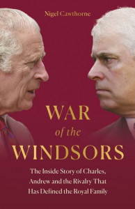 War of the Windsors by Nigel Cawthorne (Hardback)