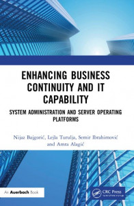 Enhancing Business Continuity and It Capability by Nijaz BajgoriÔc