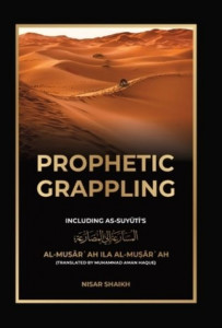 Prophetic Grappling by Nisar Shaikh (Hardback)