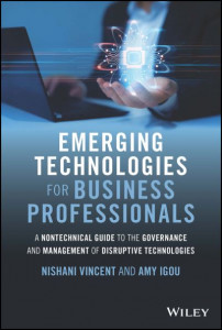 Emerging Technologies for Business Professionals by Nishani Vincent (Hardback)