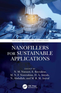 Nanofillers for Sustainable Applications by N. M. Nurazzi (Hardback)