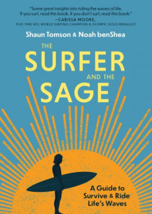The Surfer and the Sage by Noah BenShea (Hardback)