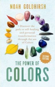 The Power of Colors, 2nd Edition (Book 2) by Noah Goldhirsh