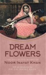 Dream Flowers by Noor Inayat Khan