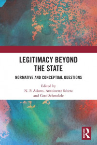 Legitimacy Beyond the State by N. P. Adams