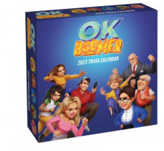 OK, Boomer 2023 Day-to-Day Calendar by OK, Boomer LLC (Calendar)
