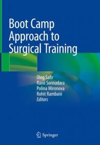 Boot Camp Approach to Surgical Training by Oleg Safir (Hardback)