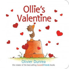 Ollie's Valentine by Olivier Dunrea (Boardbook)