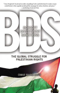 BDS: Boycott, Divestment, Sanctions by Omar Barghouti