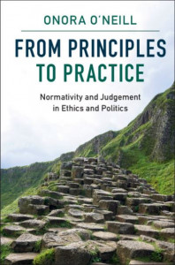 From Principles to Practice by Onora O'Neill