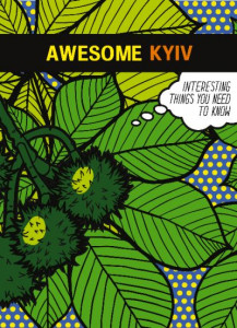 Awesome Kyiv by Osnovy Publishing LLC