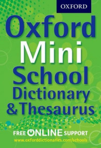 Oxford Mini School Dictionary & Thesaurus by R. E. Allen