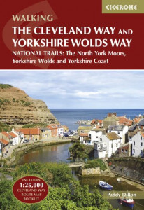The Cleveland Way and the Yorkshire Wolds Way by Paddy Dillon
