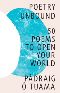 Poetry Unbound by Pádraig Ó. Tuama (Hardback)