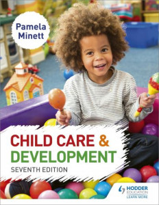 Child Care and Development 7th Edition by Pamela Minett
