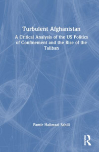 Turbulent Afghanistan by Pamir Halimzai Sahill (Hardback)