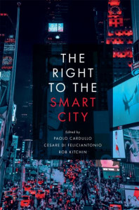 The Right to the Smart City by Paolo Cardullo (Hardback)