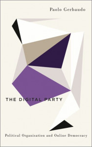 The Digital Party by Paolo Gerbaudo