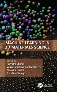 Machine Learning in 2D Materials Science by Parvathi Chundi (Hardback)