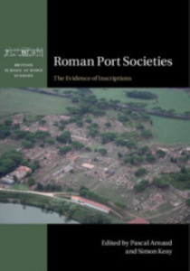 Roman Port Societies by Pascal Arnaud (Hardback)