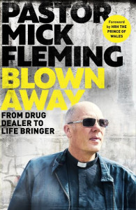 Blown Away by Pastor Mick Fleming