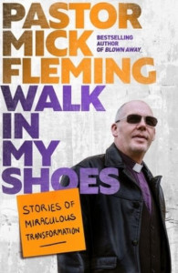 Walk in My Shoes by Pastor Mick Fleming