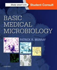 Basic Medical Microbiology by Patrick R. Murray