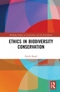 Ethics in Biodiversity Conservation by Patrik Baard