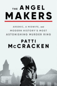 The Angel Makers by Patricia Nell McCracken (Hardback)