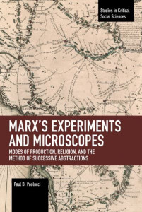 Marx's Experiments and Microscopes by Paul B. Paolucci