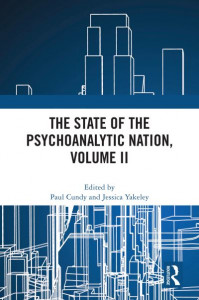 The State of the Psychoanalytic Nation. Volume II by Paul Cundy (Hardback)