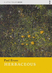 Herbaceous by Paul Evans