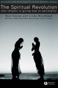 The Spiritual Revolution by Paul Heelas