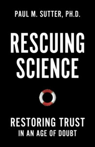 Rescuing Science by Paul M. Sutter (Hardback)