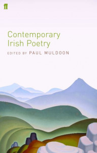 Contemporary Irish Poetry by Paul Muldoon