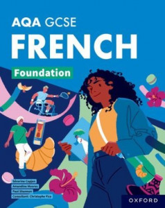 AQA GCSE French. Foundation Student Book by Paul Shannon