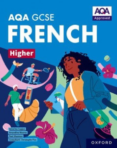 AQA GCSE French. Higher by Paul Shannon