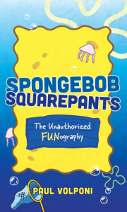 SpongeBob SquarePants by Paul Volponi (Hardback)