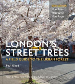 London's Street Trees 2020 by Paul Wood