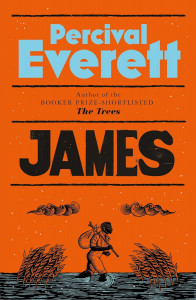 James by Percival Everett - Signed Edition