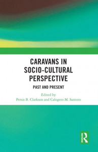 Caravans in Socio-Cultural Perspective by Persis B. Clarkson