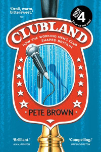 Clubland by Pete Brown