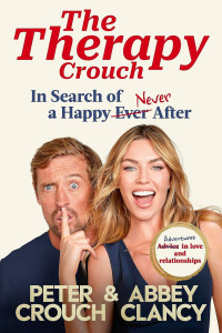 The Therapy Crouch by Abbey Clancy & Peter Crouch - Signed Edition