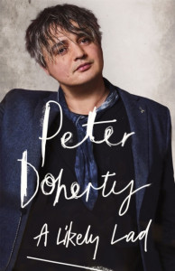 A Likely Lad by Peter Doherty - Signed Edition