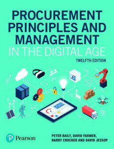 Procurement Principles and Management in the Digital Age by Peter J. H. Baily